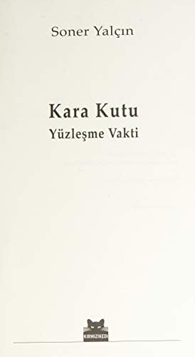 Kara Kutu: Yüzleşme Vakti