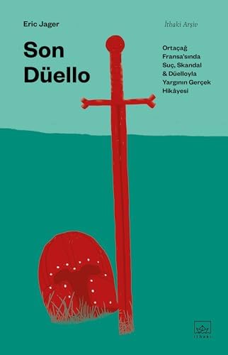 Son Düello: Ortaçağ Fransa’sında Suç, Skandal ve Düelloyla Yargının Gerçek Hikayesi