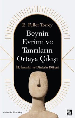 Beynin Evrimi ve Tanrıların Ortaya Çıkışı: İlk İnsanlar ve Dinlerin Kökeni