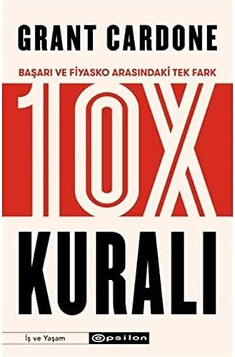 10X Kuralı: Başarı ve Fiyasko Arasındaki Tek Fark
