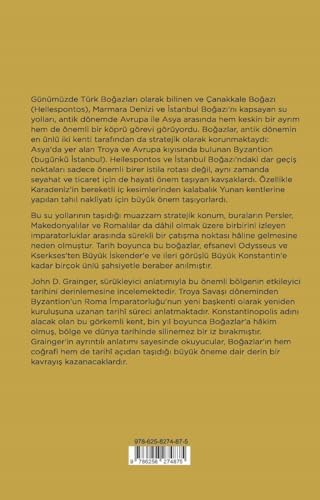Troya'dan Konstantinopolis'e Boğazlar: Çanakkale ve İstanbul Boğazları İle Marmara Denizi'nin Antik Tarihi
