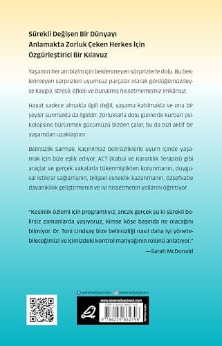 Belirsizlik Sarmalı: ACT (Kabul ve Kararlılık Terapisi)