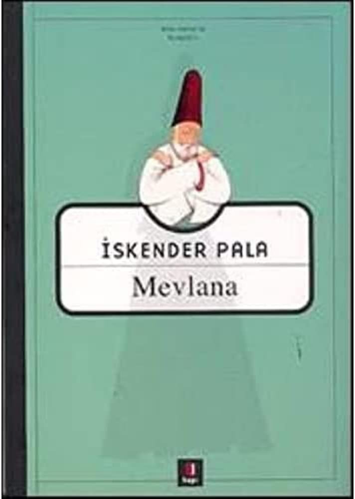 Mevlana: Bütün Eserleri 36