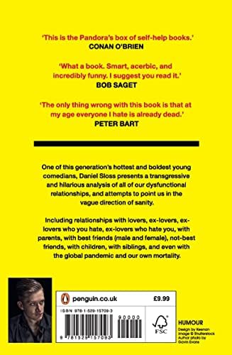 Everyone You Hate is Going to Die: And Other Comforting Thoughts on Family, Friends, Sex, Love, and More Things That Ruin Your Life