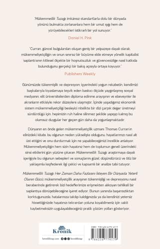 Mükemmellik Tuzağı: Her Zaman Daha Fazlasını İsteyen Bir Dünyada Yeterli Olanın Gücü