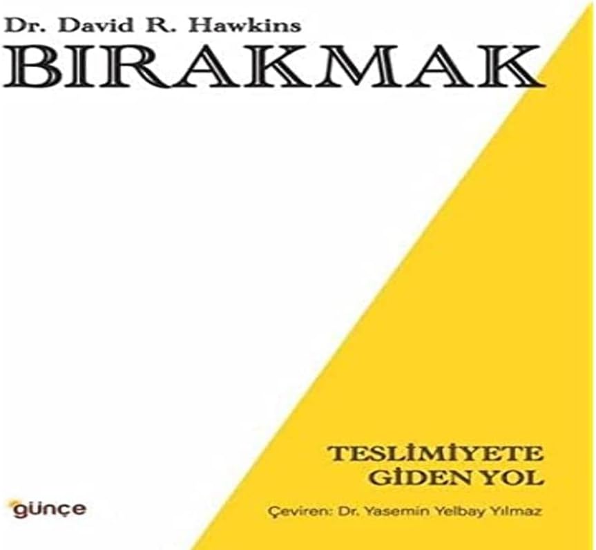 Bırakmak: Teslimiyete Giden Yol