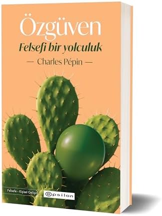 Özgüven: Felsefi bir yolculuk