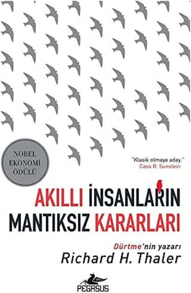 Akıllı İnsanların Mantıksız Kararları: Nobel Ekonomi Ödülü