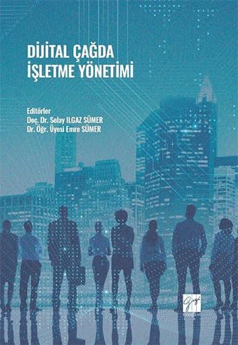 Dijital Çağda İşletme Yönetimi (Kapak değişebilir)