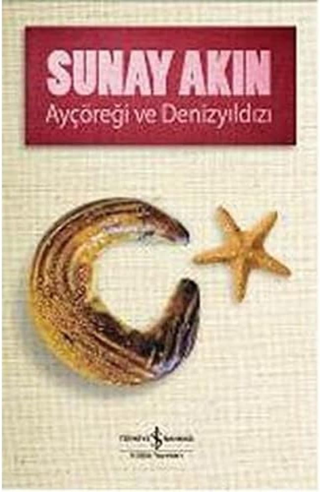 AYÇÖREĞİ VE DENİZYILDIZI