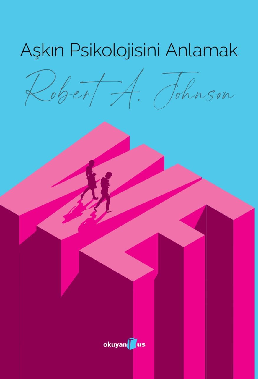 Aşkın Psikolojisini Anlamak