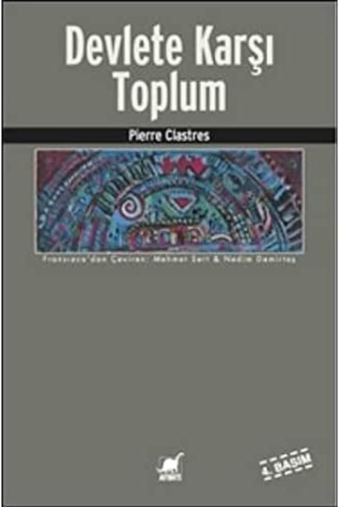 DEVLETE KARŞI TOPLUM