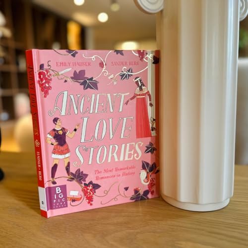 Ancient Love Stories: the most remarkable romances in history