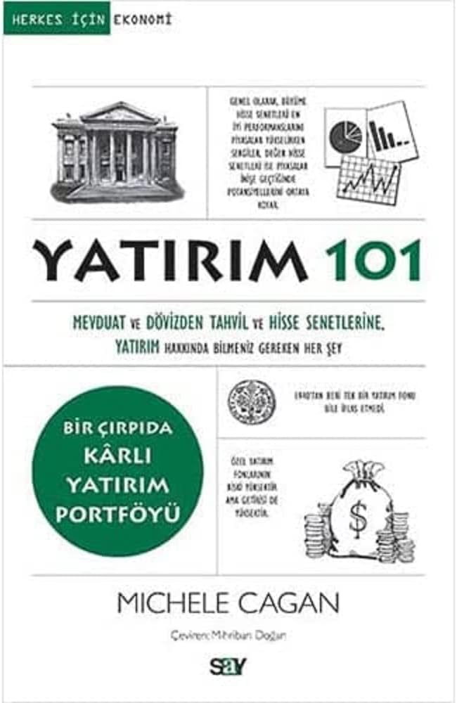 Yatırım 101: Mevduat ve Dövizden Tahvil ve Hisse Senetlerine Yatırım Hakkında Bilmeniz Gereken Her Şey