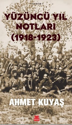 Yüzüncü Yıl Notları (1918-1923)