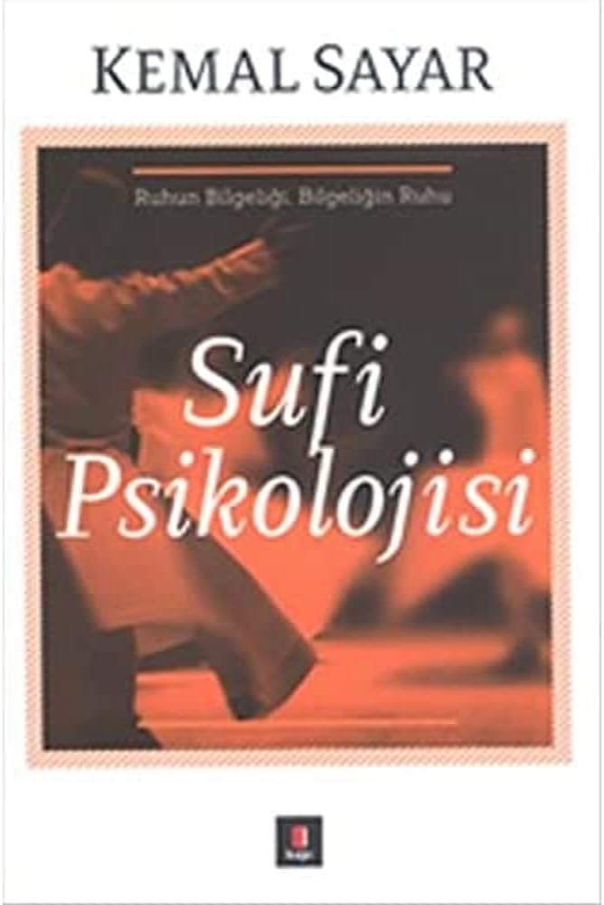 Sufi Psikolojisi: Ruhun Bilgeliği, Bilgeliğin Ruhu