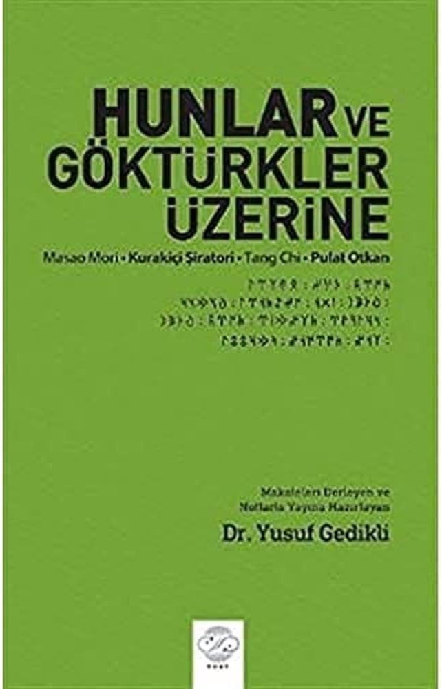 Hunlar ve Göktürkler Üzerine