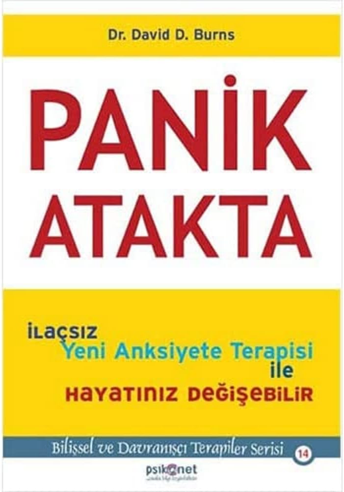 Panik Atakta: Bilişsel ve Davranışçı Terapiler Serisi
