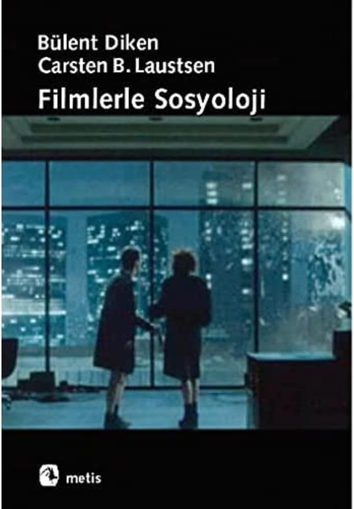 FİLMLERLE SOSYOLOJİ