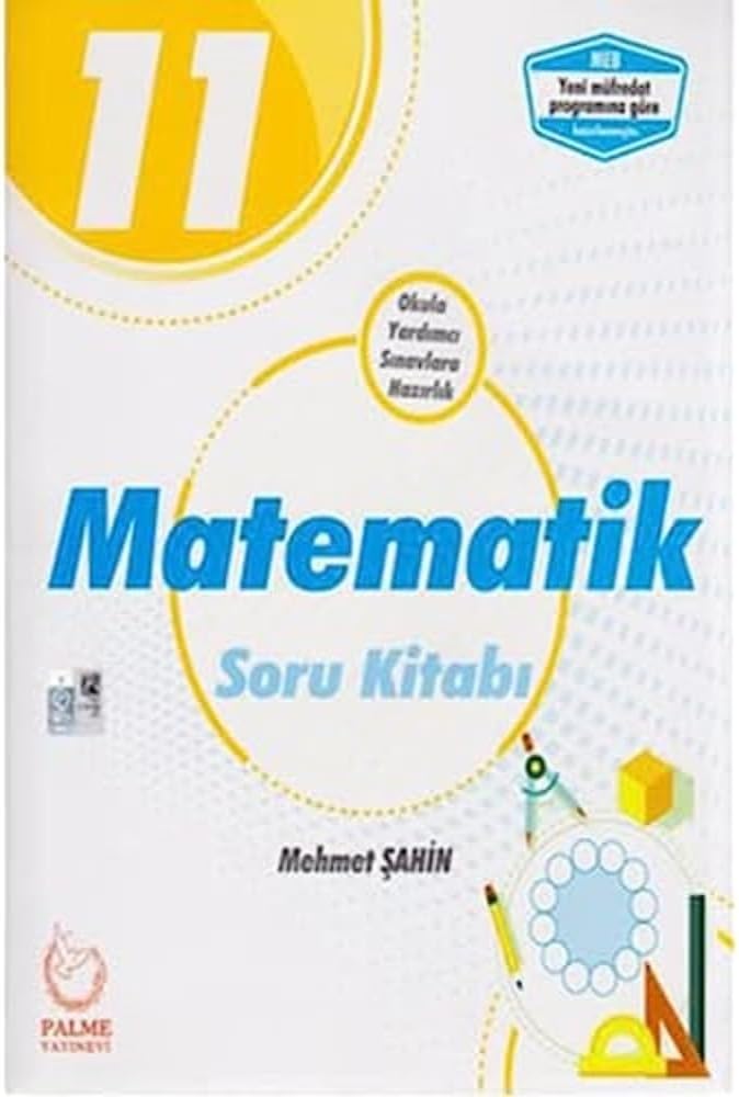 2019 11. Sınıf Matematik Soru Kitabı: Okula Yardımcı Sınavlara Hazırlık