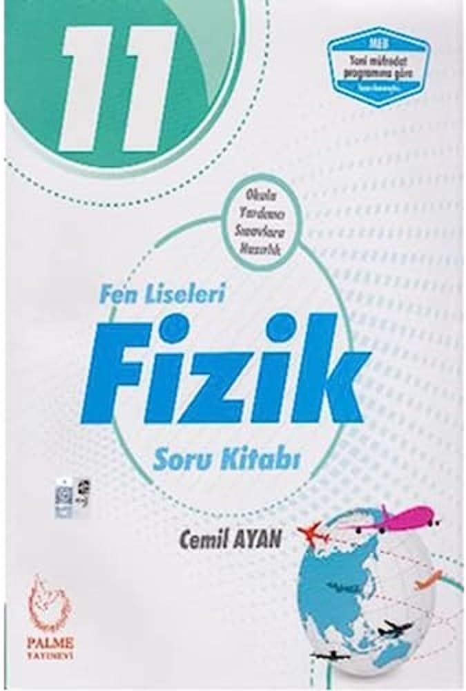 11. Sınıf Fen Liseleri Fizik Soru Kitabı 2019: Okula Yardımcı Sınavlara Hazırlık