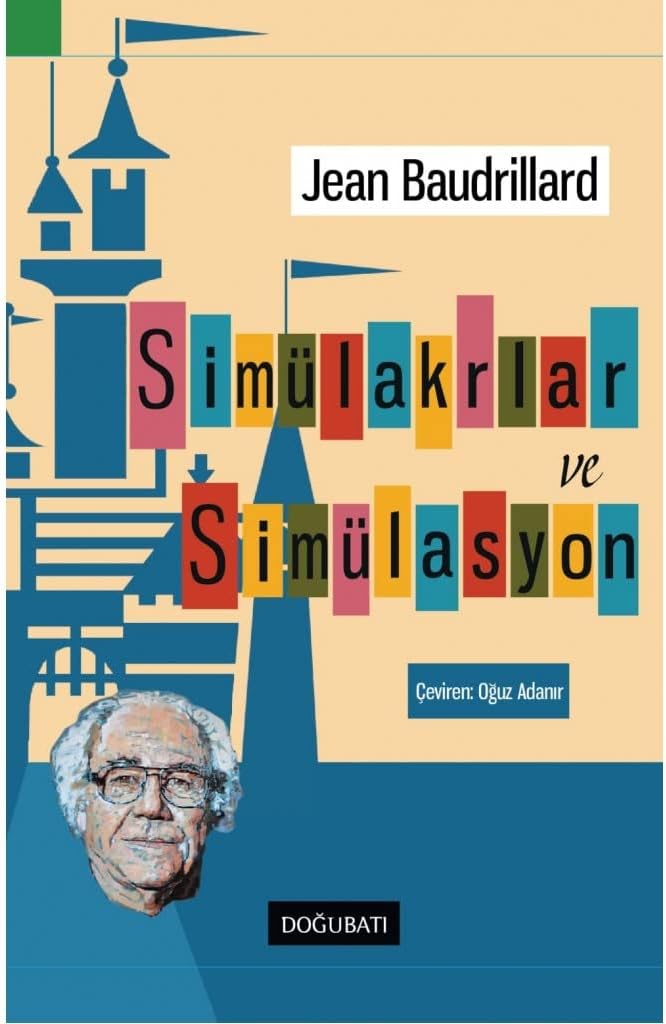 Simülakrlar ve Simülasyon