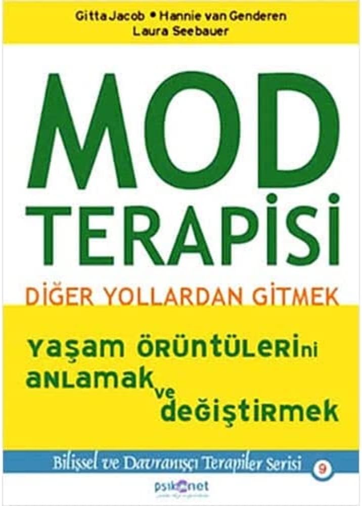 Mod Terapisi: Diğer Yollardan Gitmek