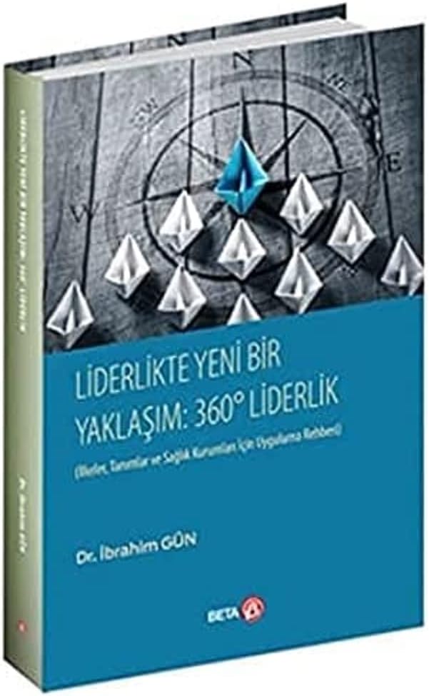 Liderlikte Yeni Bir Yaklaşım: 360° Liderlik
