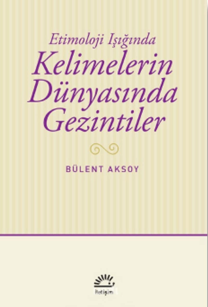 Kelimelerin Dünyasında Gezintiler