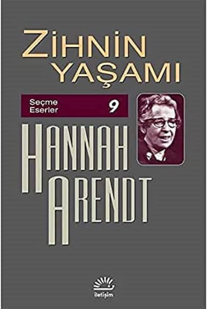 Zihnin Yaşamı: Seçme Eserler 9