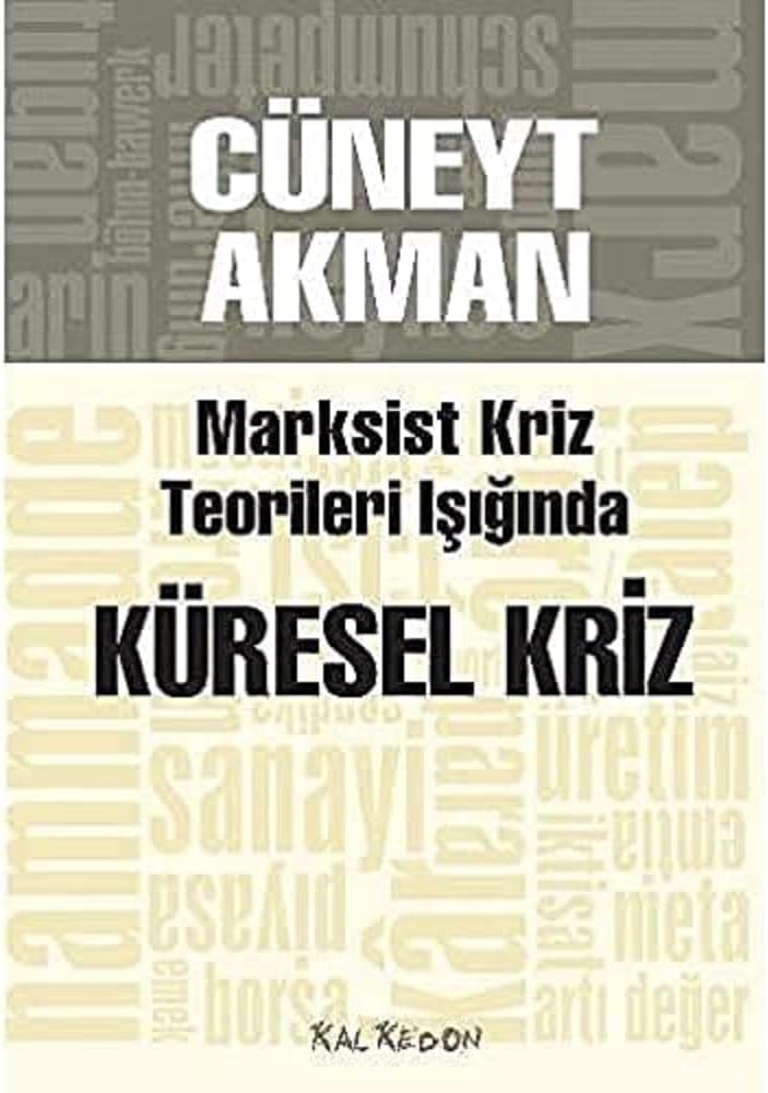Marksist Kriz Teorileri Işığında Küresel Kriz