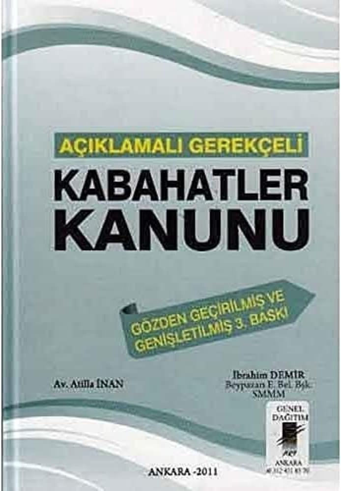 AÇIKLAMALI GEREKÇELİ KABAHATLAR KANUNU