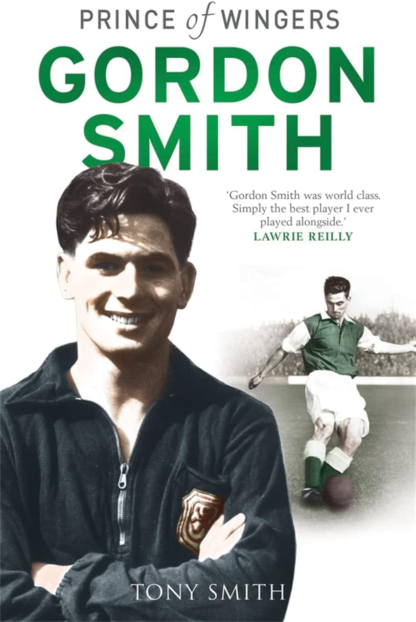 Gordon Smith: Prince of Wingers