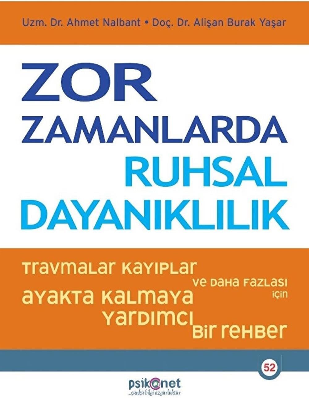 Zor Zamanlarda Ruhsal Dayanıklılık