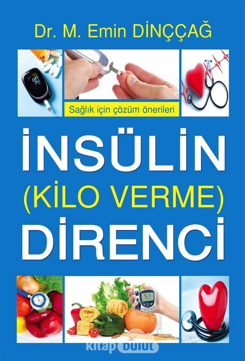İnsülin Direnci (Kilo Verme) (Kapak değişebilir)