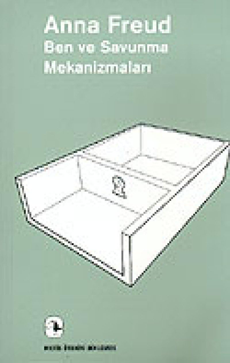 Ben Ve Savunma Mekanizmaları