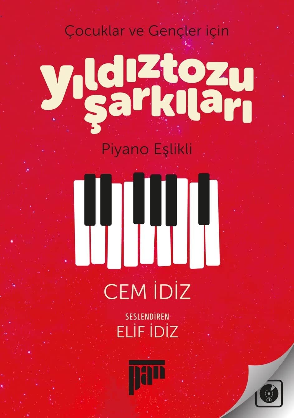 Çocuklar ve Gençler için Yıldıztozu Şarkıları: Piyano Eşlikli