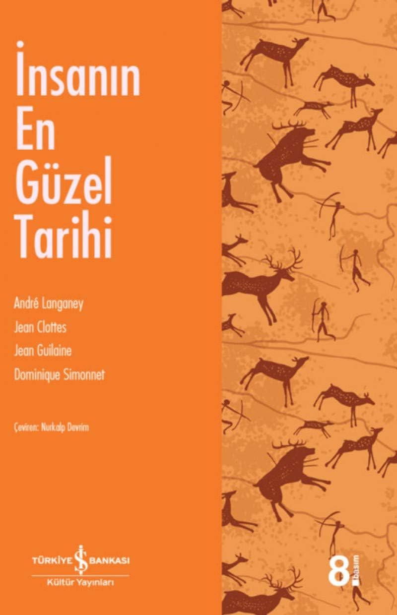 İnsanın En Güzel Tarihi