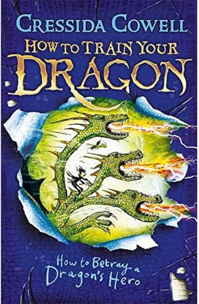 How to Train Your Dragon: How to Betray a Dragon's Hero: Book 11