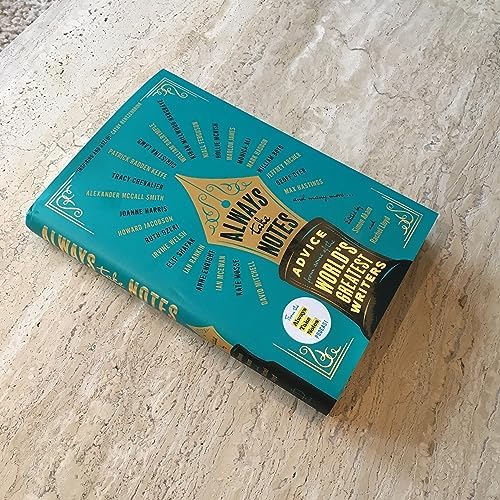 Always Take Notes: Advice from some of the world's greatest writers