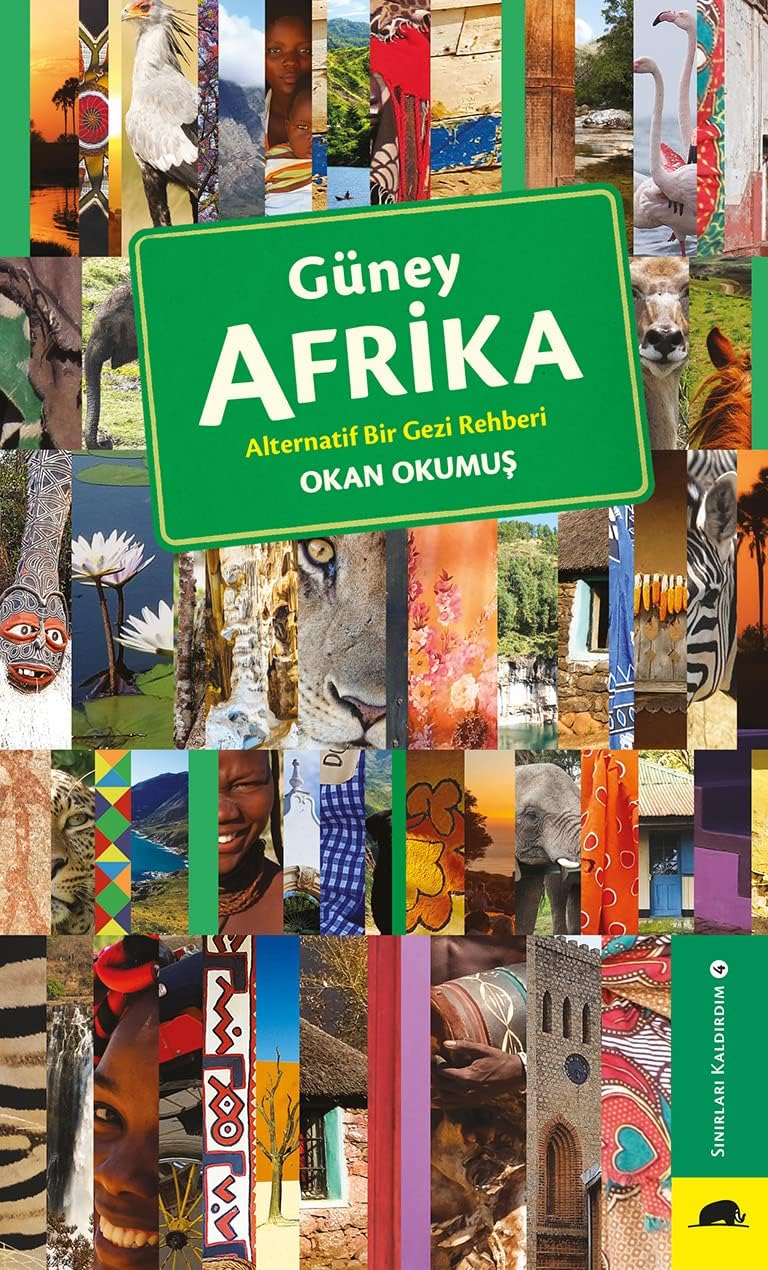 Güney Afrika: Alternatif Bir Gezi Rehberi
