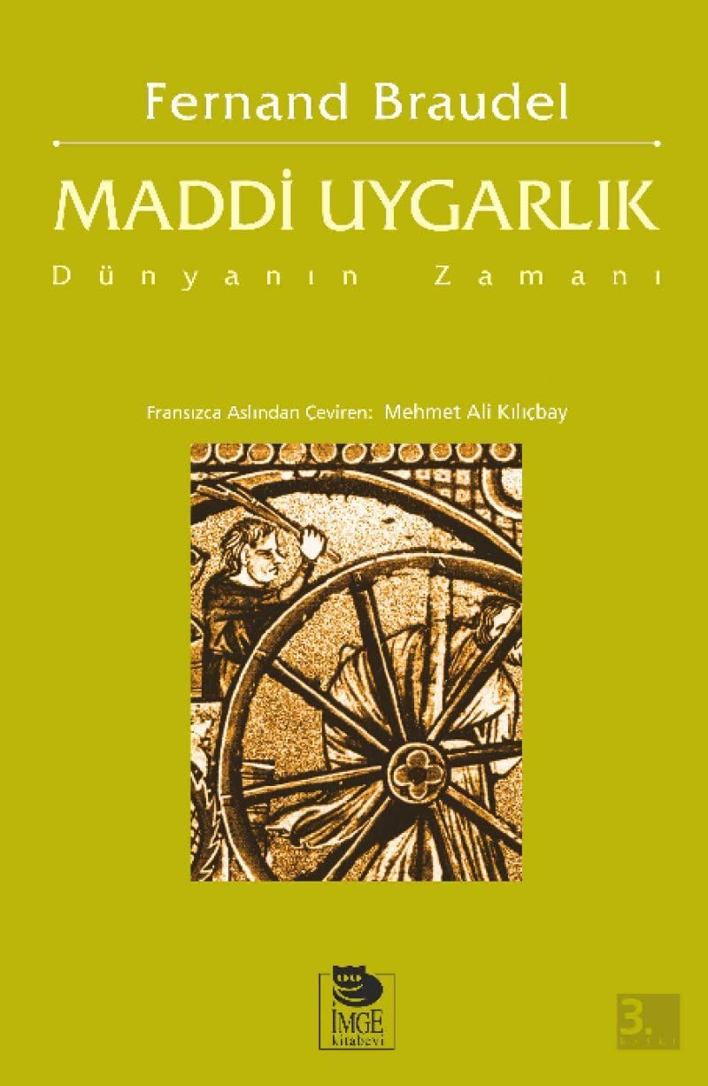 Maddi Uygarlık - Dünyanın Zamanı