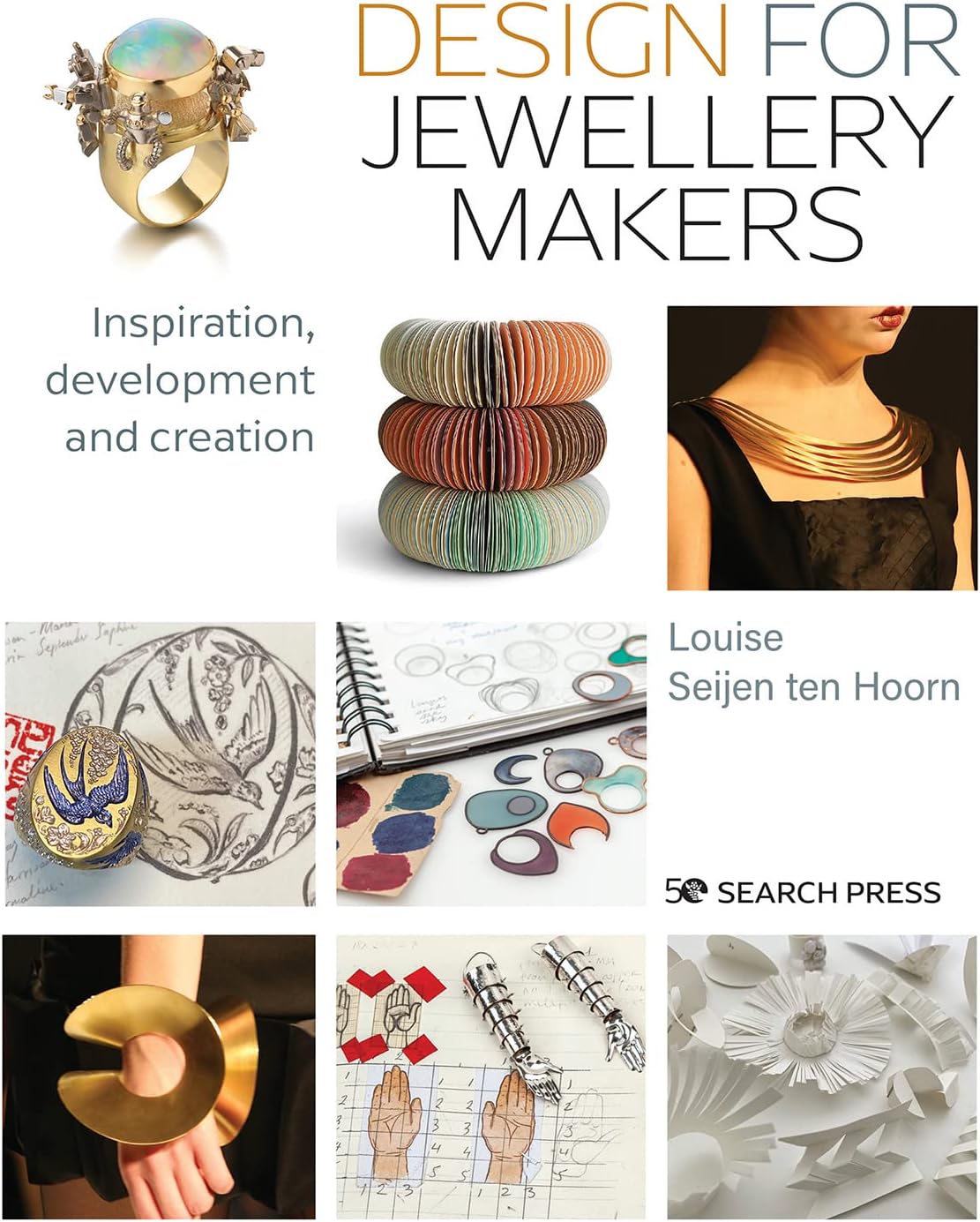 Design for Jewellery Makers: Inspiration, Development and Creation