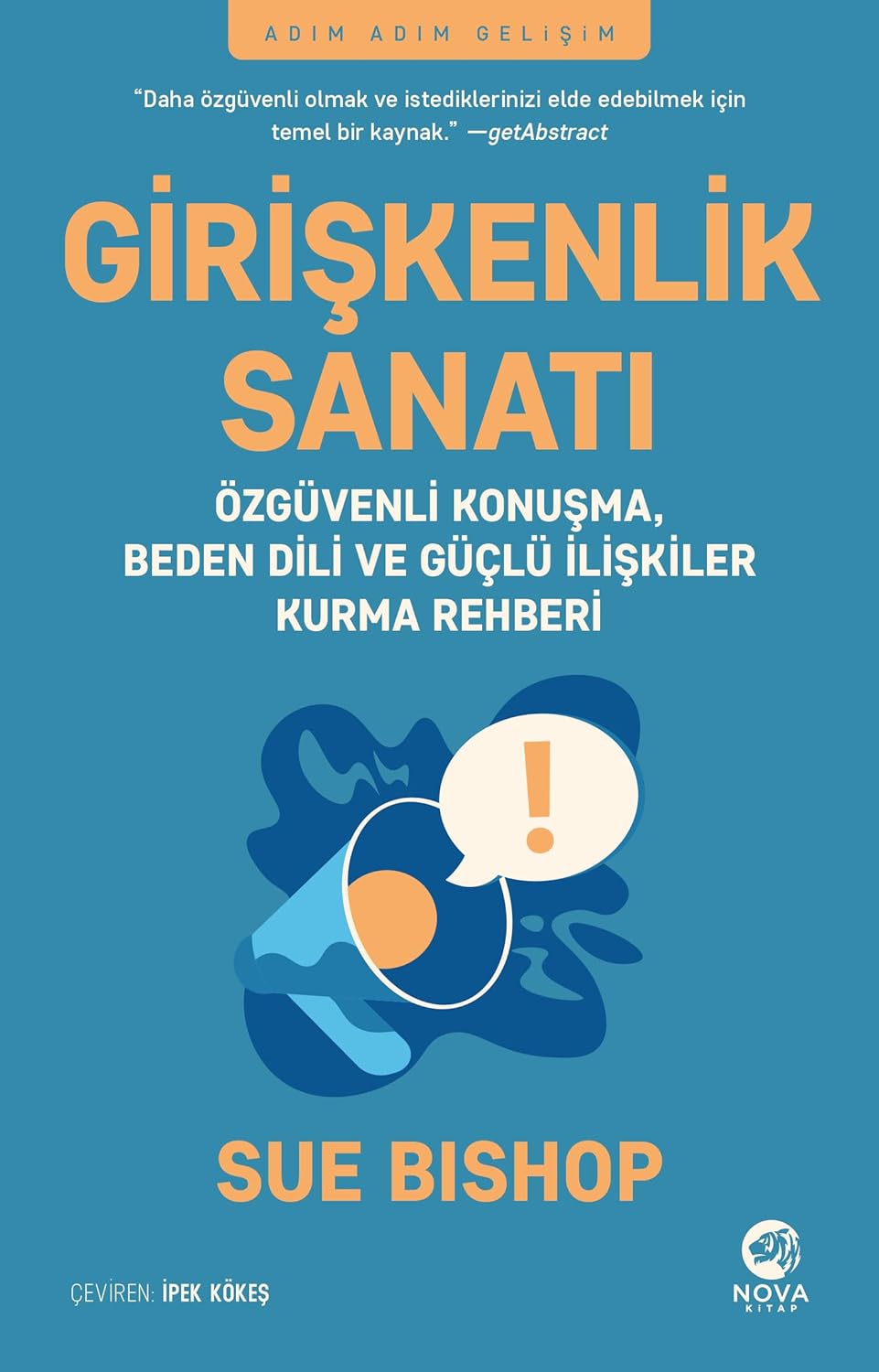Girişkenlik Sanatı: Özgüvenli Konuşma, Beden Dili ve Güçlü İlişkiler Kurma Rehberi