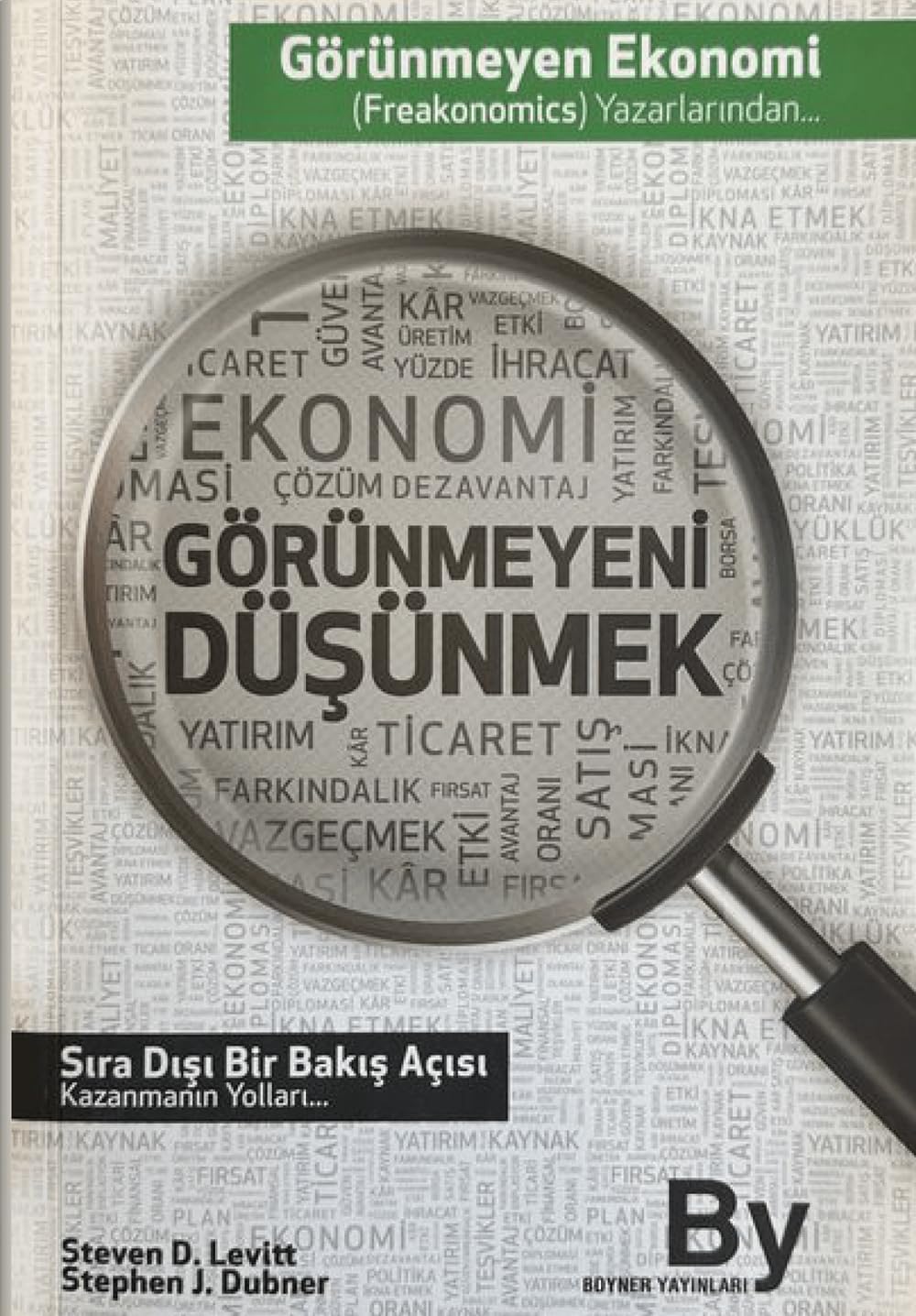 Görünmeyeni Düşünmek: Sıra Dışı Bir Bakış Açısı Kazanmanın Yolları...
