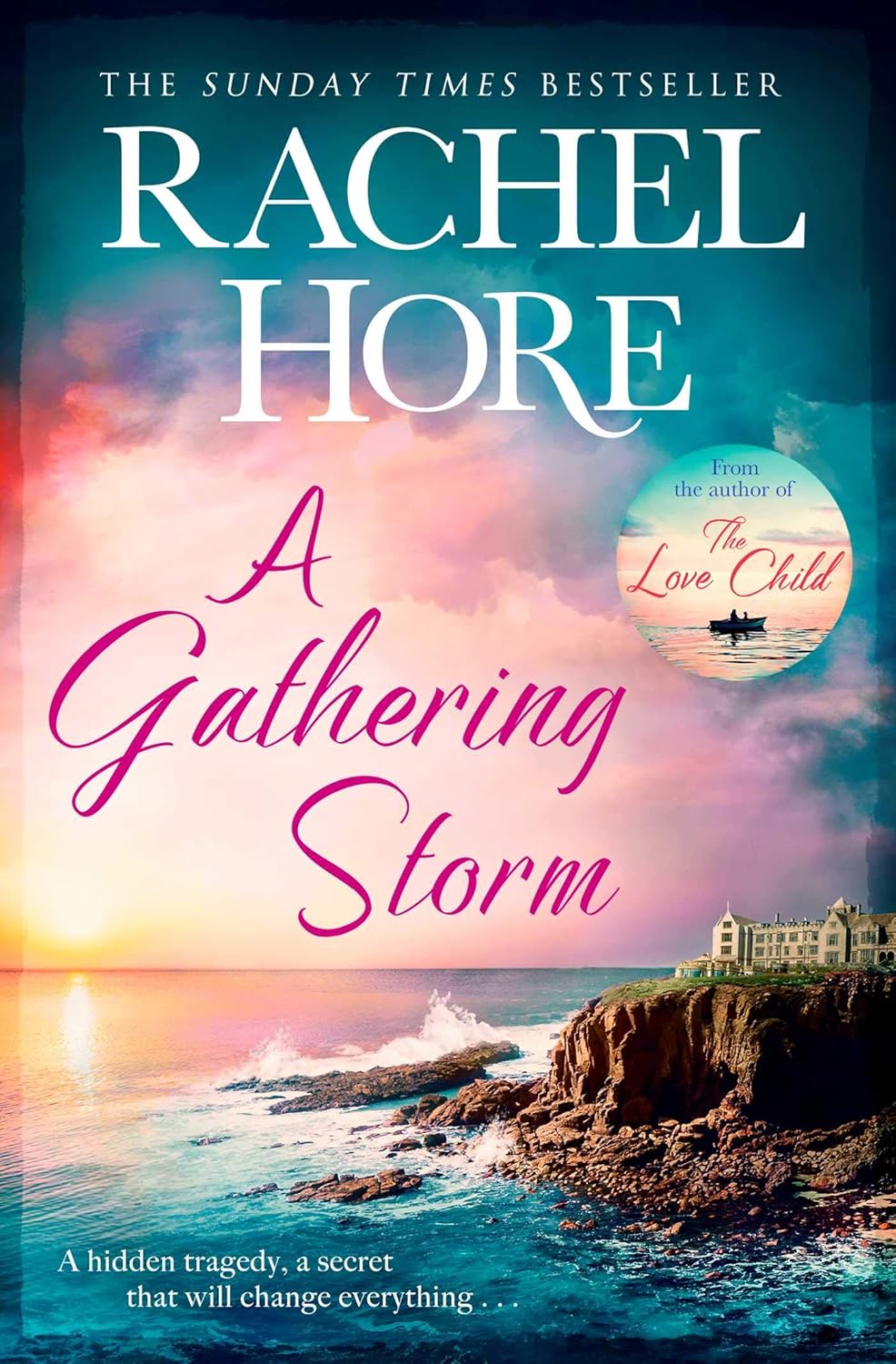 A Gathering Storm (Kapak Resmi değişebilir): A gripping story of all-consuming love from the million-copy bestselling author of The Hidden Years