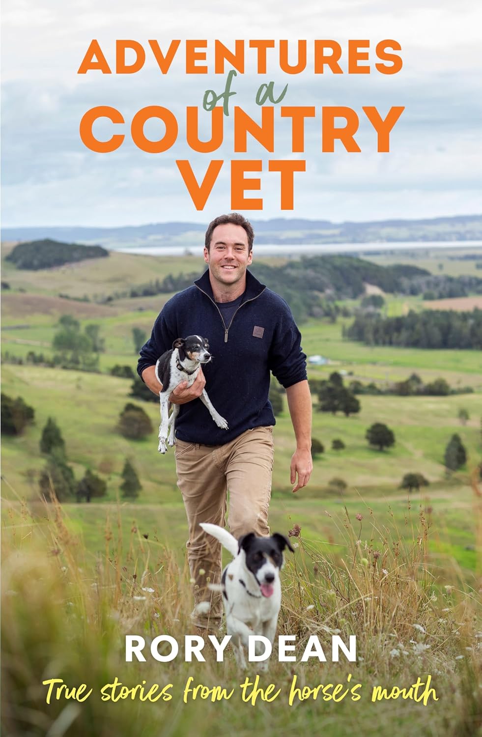 Adventures of a Country Vet: True stories from the horse's mouth, from England to New Zealand