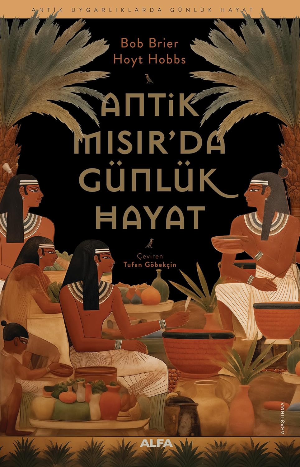 Antik Mısır’da Günlük Hayat