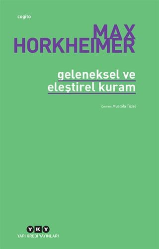 Geleneksel ve Eleştirel Kuram