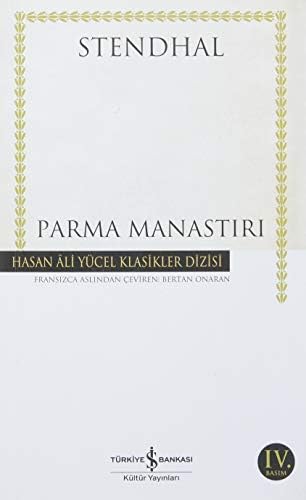 Parma Manastırı: Hasan Ali Yücel Klasikler Dizisi